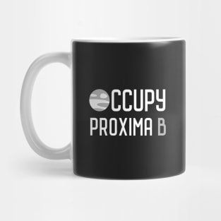 Occupy Proxima B Mug